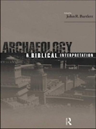 Archaeology and Biblical Interpretation