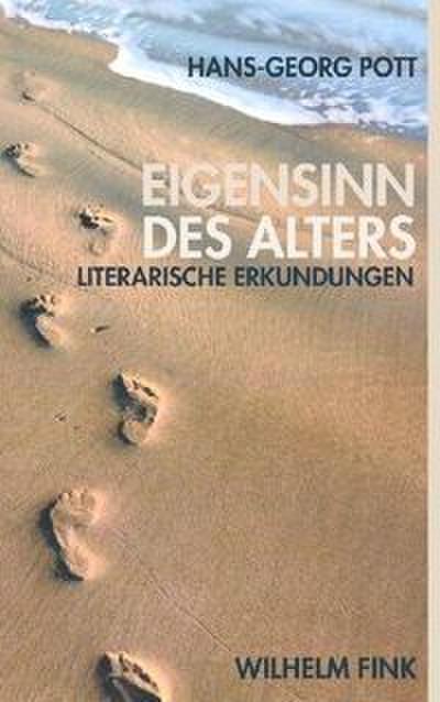 Eigensinn des Alters