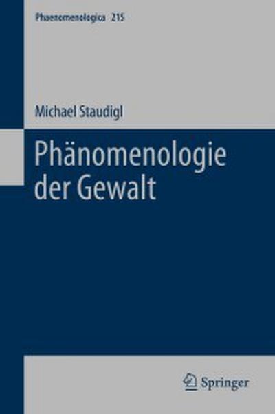 Phänomenologie der Gewalt
