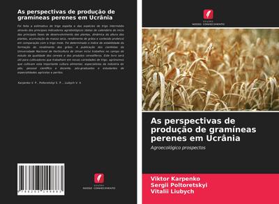 As perspectivas de produção de gramíneas perenes em Ucrânia