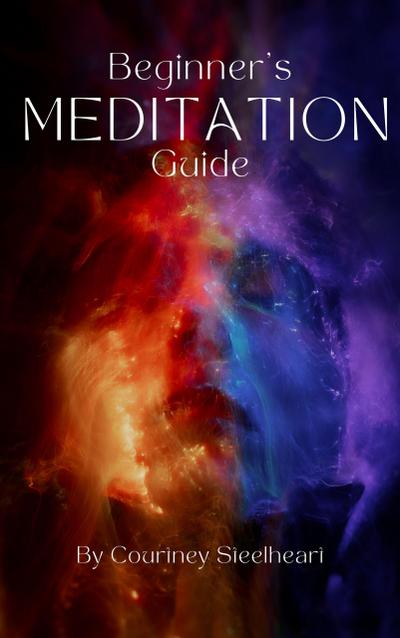 Beginner’s Guide to Meditation