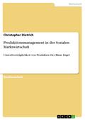 Produktionsmanagement in der Sozialen Marktwirtsch