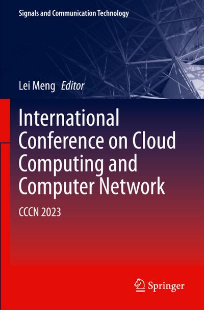 International Conference on Cloud Computing and Computer Networks