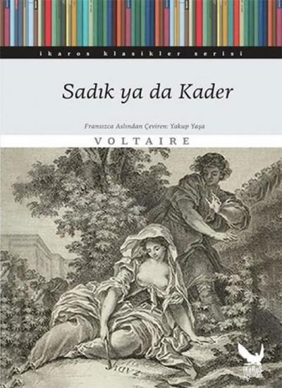 Sadik ya da Kader