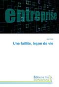 Une faillite, leçon de vie