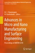 Advances in Micro and Nano Manufacturing and Surface Engineering