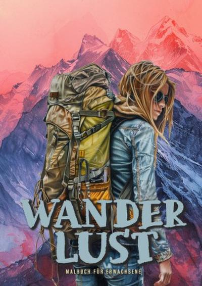 Wanderlust Coloring Book for Adults