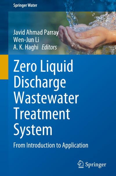 Zero Liquid Discharge Wastewater Treatment System