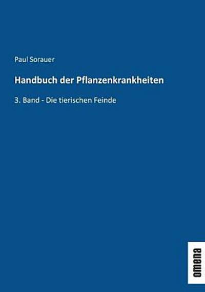 Handbuch der Pflanzenkrankheiten