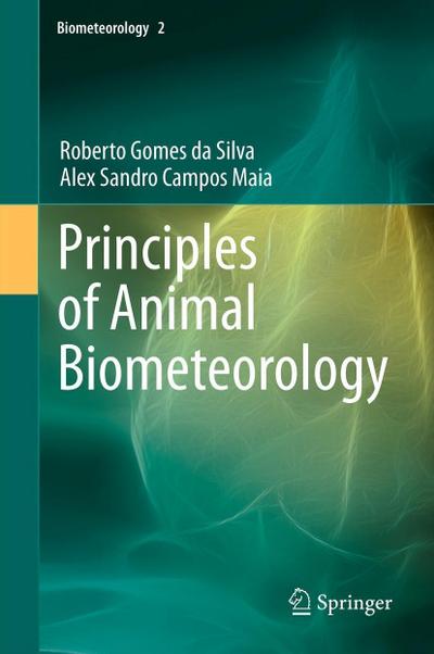 Principles of Animal Biometeorology