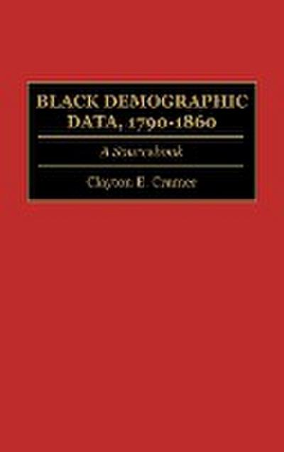 Black Demographic Data, 1790-1860