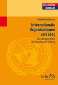 Internationale Organisationen seit 1865.