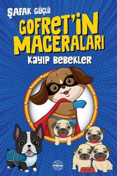 Gofretin Maceralari - Kayip Bebekler