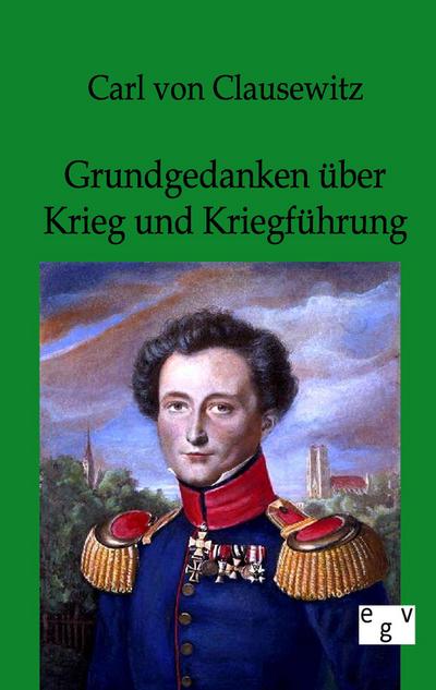 Grundgedanken über Krieg und Kriegführung