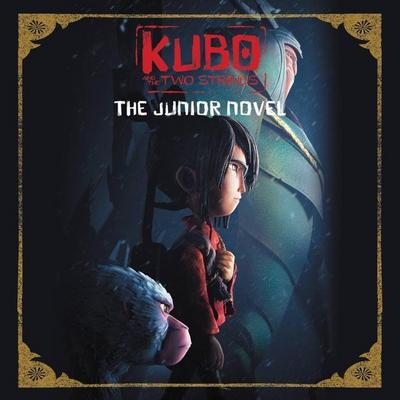 Kubo and the Two Strings: The Junior Novel