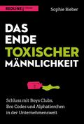 Das Ende toxischer Männlichkeit