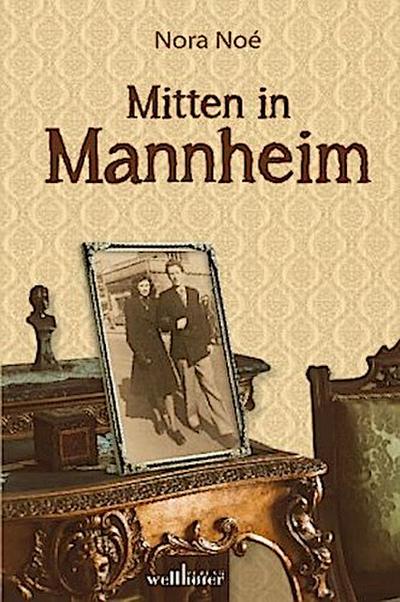 Mitten in Mannheim