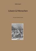 Löwen & Menschen
