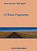 13 Reise-Fragmente