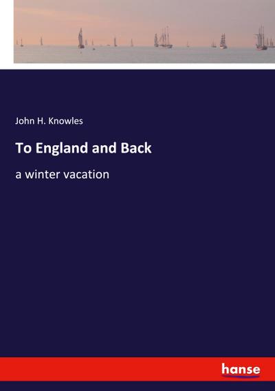 To England and Back