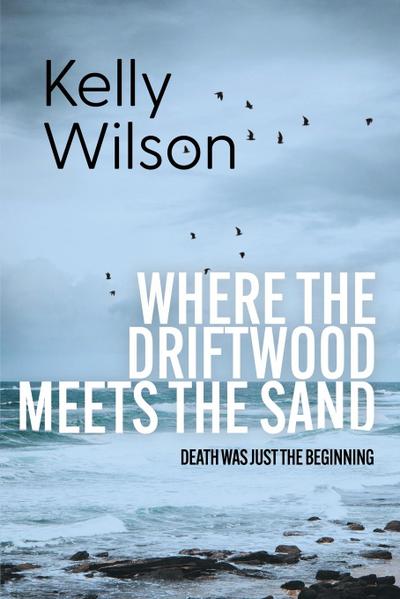 Where the Driftwood Meets the Sand