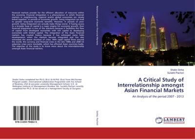 A Critical Study of Interrelationship amongst Asian Financial Markets