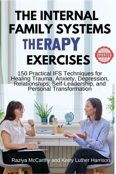 The Internal Family Systems Therapy Exercises