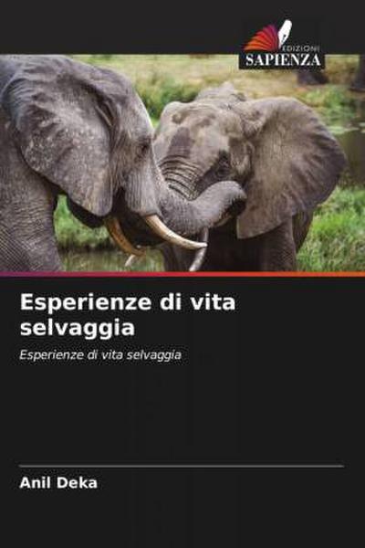 Esperienze di vita selvaggia