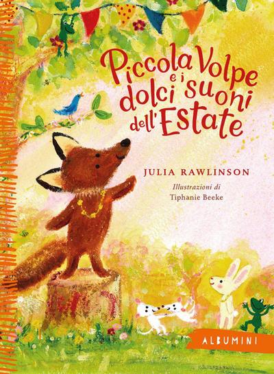 Piccola Volpe e i dolci suoni dell’estate