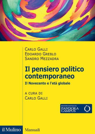 Il pensiero politico contemporaneo. Il Novecento e l’età globale