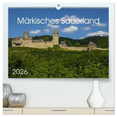 Märkisches Sauerland (hochwertiger Premium Wandkalender 2026 DIN A2 quer), Kunstdruck in Hochglanz