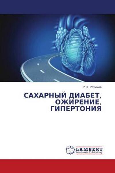 SAHARNYJ DIABET, OZhIRENIE, GIPERTONIYa