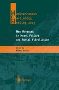 New Advances in Heart Failure and Atrial Fibrillation