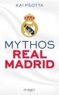 Mythos Real Madrid