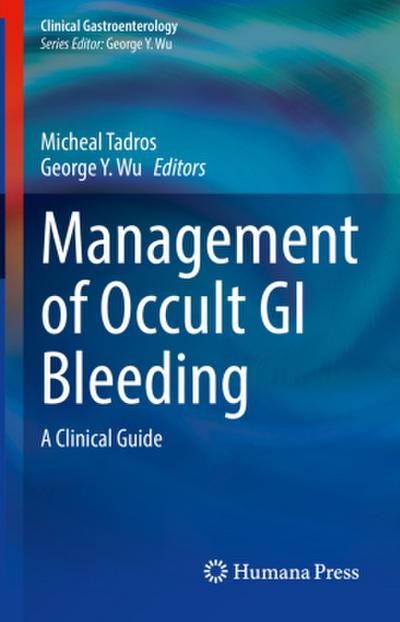 Management of Occult GI Bleeding