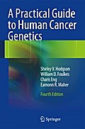 A Practical Guide to Human Cancer Genetics