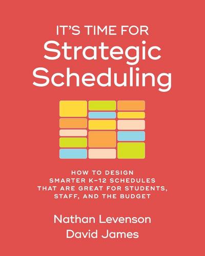 It’s Time for Strategic Scheduling