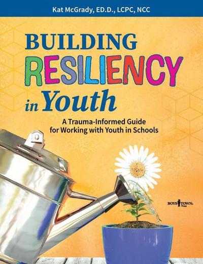 Building Resiliency in Youth