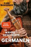 Die wahre Geschichte der Germanen