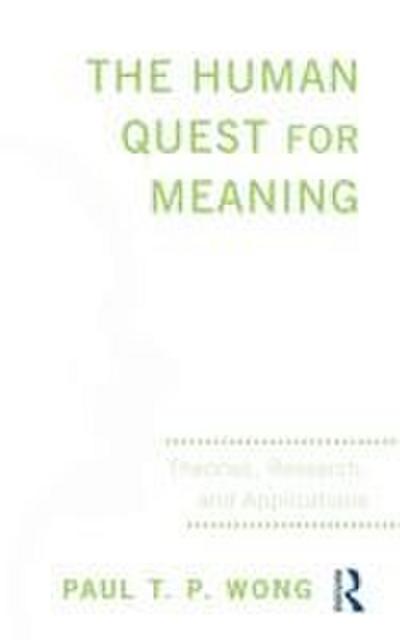The Human Quest for Meaning