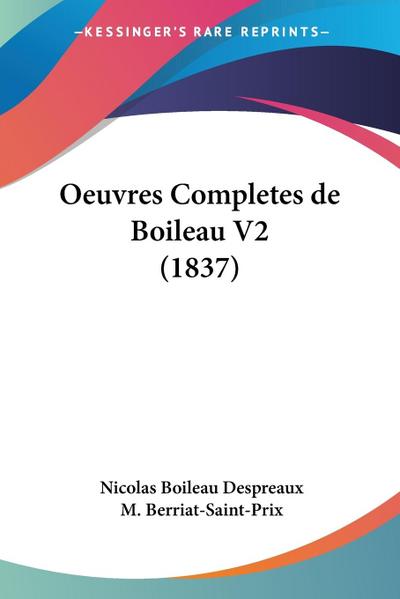 Oeuvres Completes de Boileau V2 (1837)