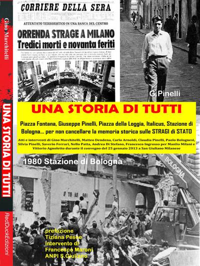 Una Storia di Tutti - Testimonianze sulle Stragi in Italia