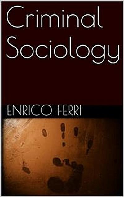 Criminal Sociology