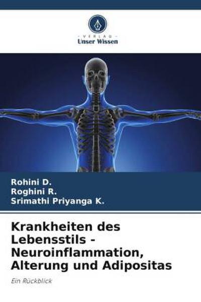 Krankheiten des Lebensstils - Neuroinflammation, Alterung und Adipositas