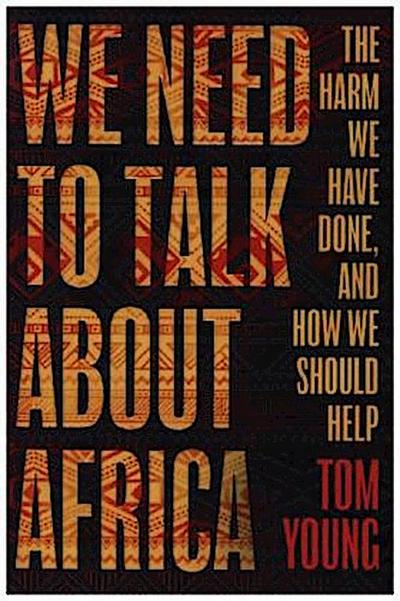 We Need to Talk About Africa
