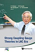 STRONG COUPLING GAUGE THEORIE IN LHC ERA