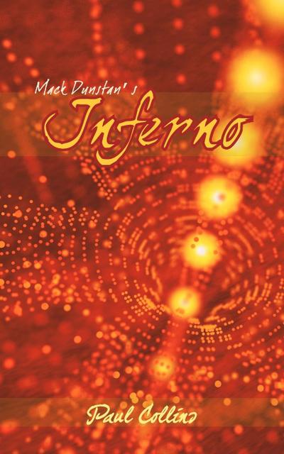 Mack Dunstan’s Inferno