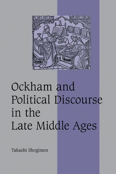 Ockham and Political Discourse in the Late Middle Ages