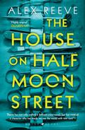 The House on Half Moon Street