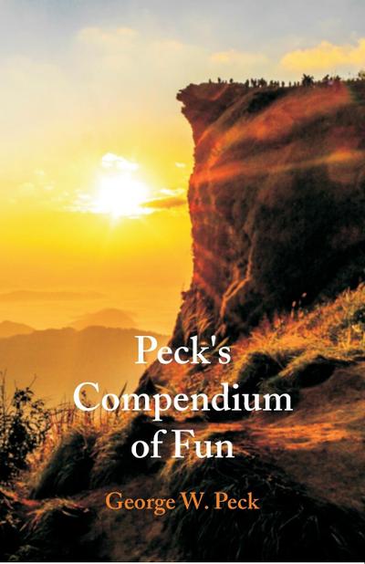 Peck’s Compendium of Fun